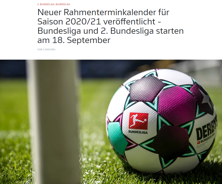 Meldung „Neuer Rahmenterminkalender für Saison 2020/21 veröffentlicht — Bundesliga und 2. Bundesliga starten am 18. September“, darunter der Spielball im Gras